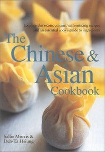 The Chinese & Asian Cookbook 