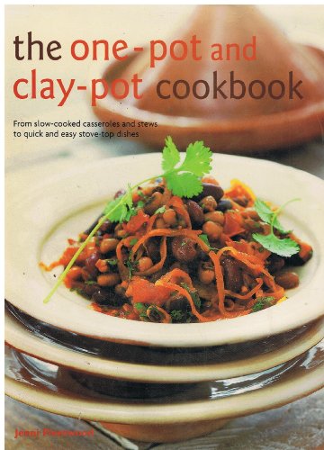 The One-pot and Clay Pot Cookbook