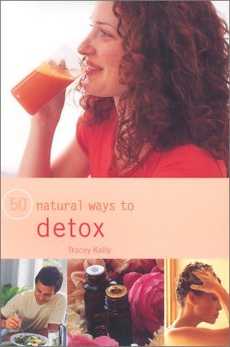 50 Ways to Detox Naturally