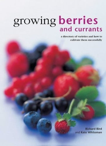 Growing Berries and Currants