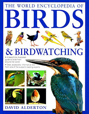 World Encyclopedia of Birds and Birdwatching