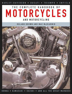 The Complete Handbook of Motorcycles and Motorcycling 