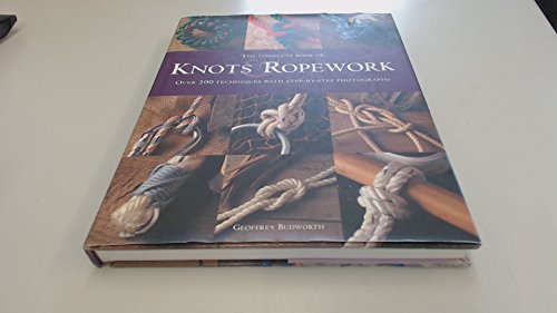 The Complete Book of Knots and Ropework