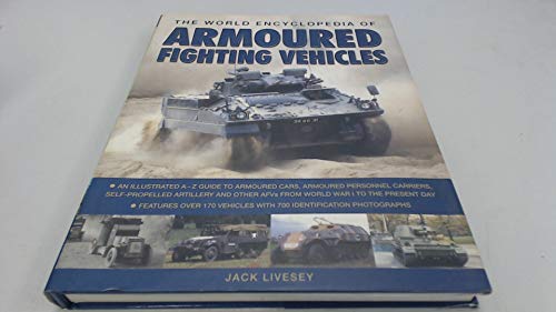 The World Encyclopedia of Armoured Fighting Vehicles