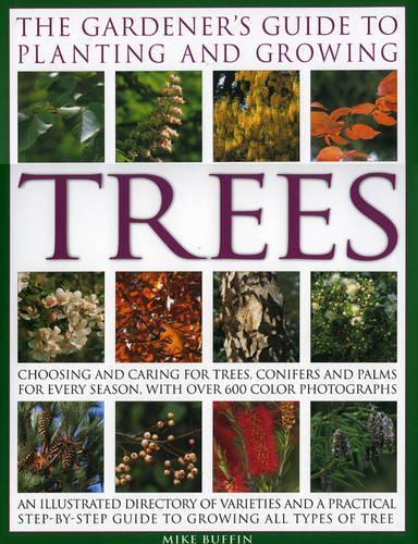 The Gardener's Guide to Planting and Growing Trees