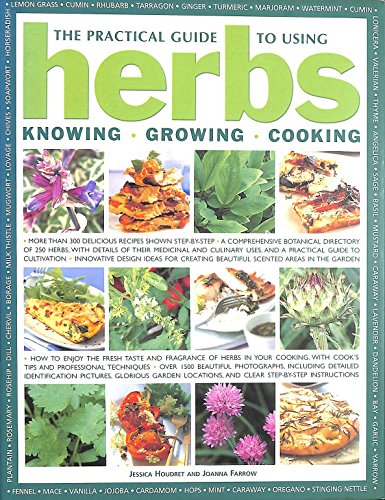 The Practical Guide to Using Herbs