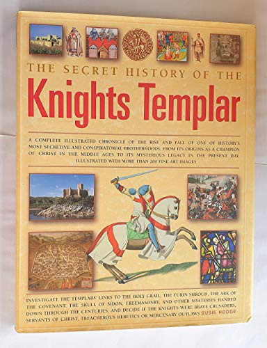 The Secret History of the Knights Templar