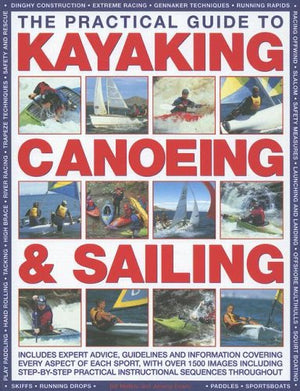The Practical Guide to Sailing, Kayaking and Canoeing