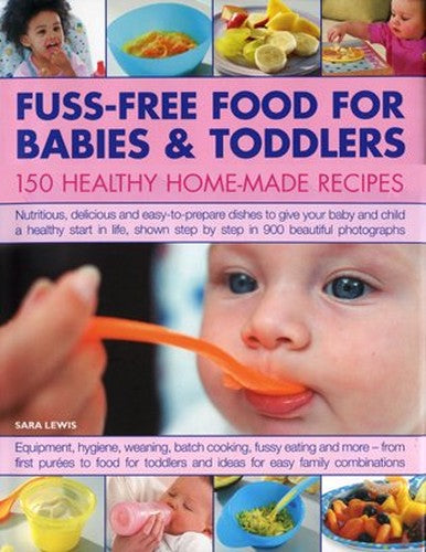 Fuss-free Food for Babies and Toddlers