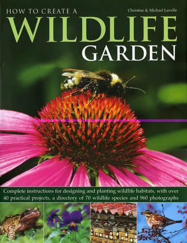 How to Create a Wildlife Garden