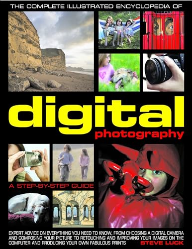 Complete Illustrated Encyclopedia of Digital Photography