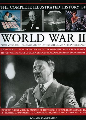 Complete Illustrated History of World War Two