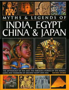 Myths and Legends of India, Egypt, China and Japan 