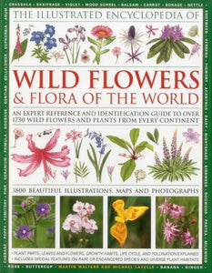 Illustrated Encyclopedia of Wild Flowers & Flora of the World 