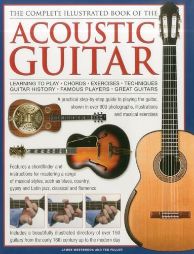 The Complete Illustrated Book of the Acoustic Guitar