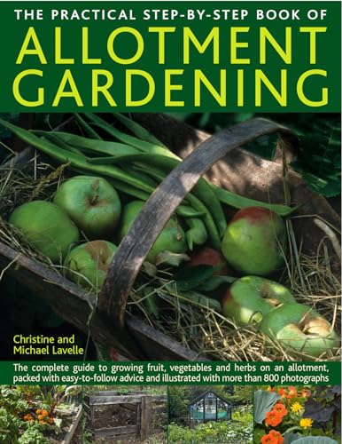 Practical Step-by-step Book of Allotment Gardening