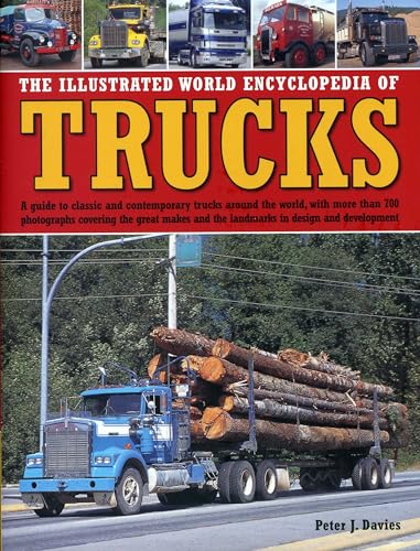 The Illustrated World Encyclopedia of Trucks