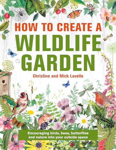 How to Create a Wildlife Garden