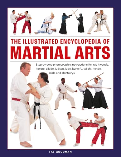 The Martial Arts, The Illustrated Encyclopedia of