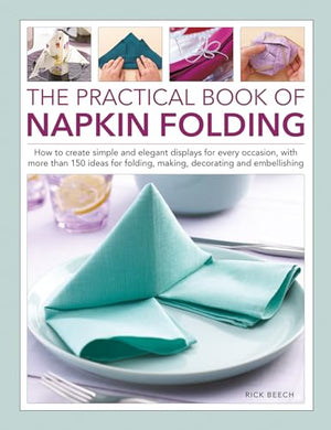 The Napkin Folding, The Practical Book of