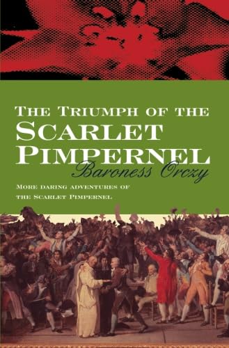 The Triumph Of The Scarlet Pimpernel