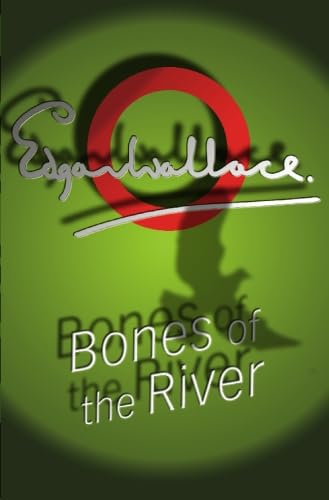 Bones Of The River