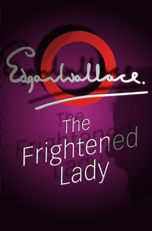 The Frightened Lady