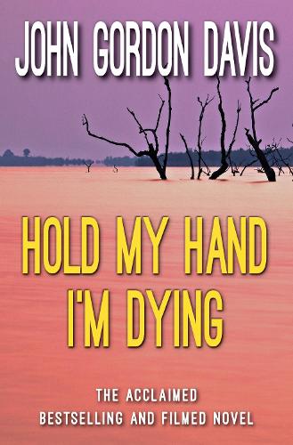Hold My Hand I'm Dying