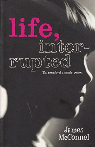 Life, Interrupted