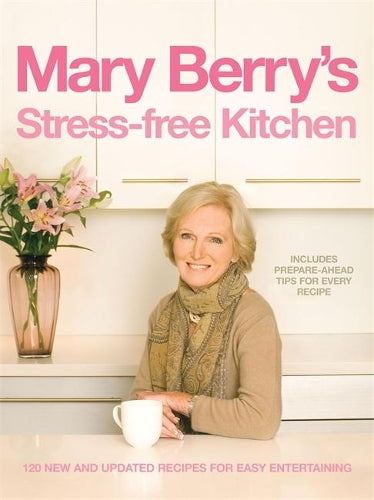 Mary Berry's Stress-free Kitchen