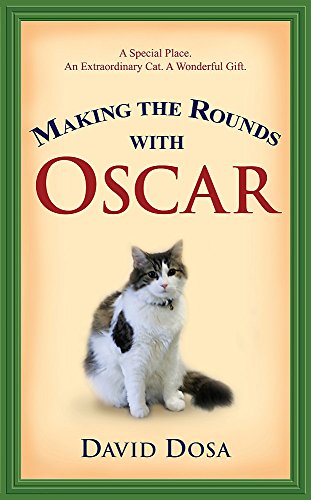 Making the Rounds with Oscar