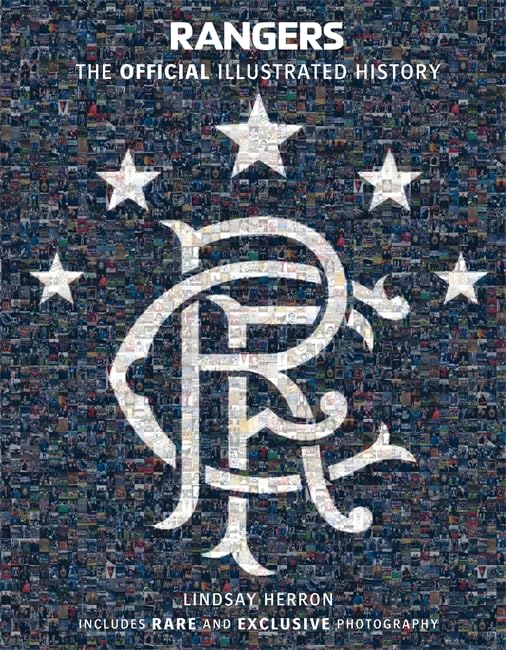 Rangers: the Official Illustrated History