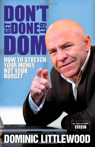 Don't Get Done, Get Dom