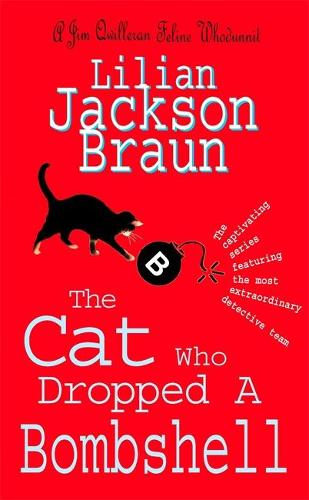 The Cat Who Dropped a Bombshell (the Cat Who Mysteries, Book 28)