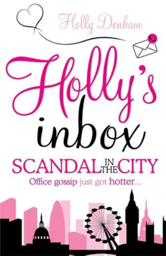 Holly's Inbox: Scandal in the City