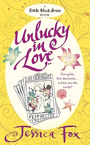The Hen Night Prophecies: Unlucky in Love