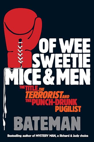 Of Wee Sweetie Mice and Men