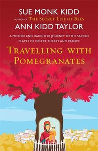 Travelling with Pomegranates 