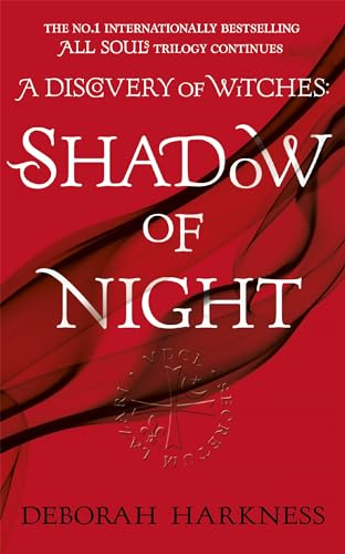 Shadow of Night: (All Souls 2)