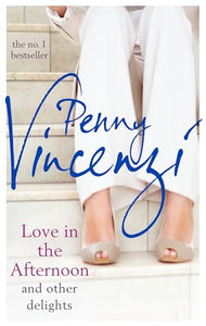 Love In The Afternoon and Other Delights 