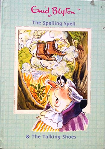 The Spelling Spell & The Talking Shoes