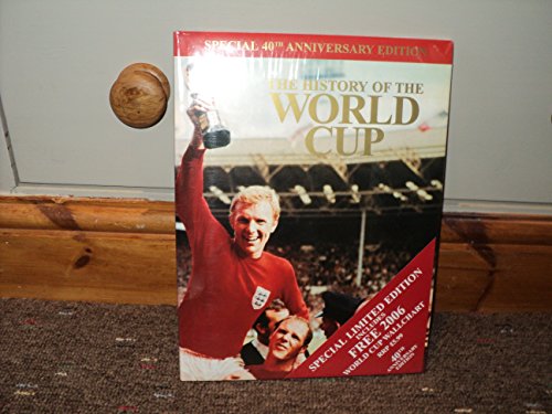 THE HISTORY OF THE WORLD CUP