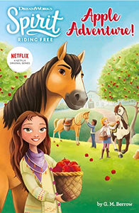 Spirit Riding Free: Apple Adventure! 
