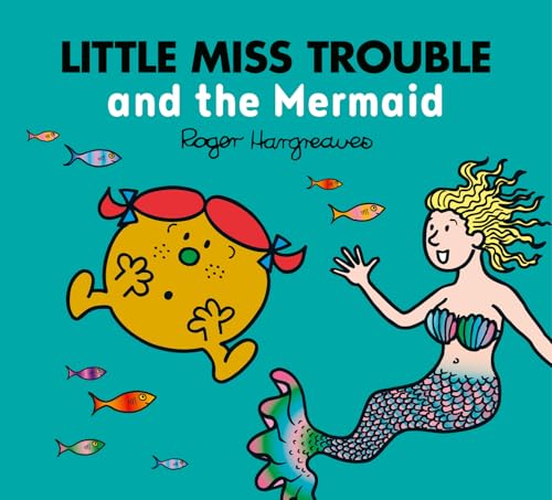 Little Miss Trouble and the Mermaid