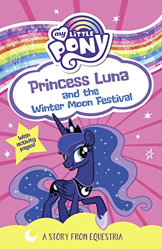 My Little Pony: Princess Luna and the Winter Moon Festival