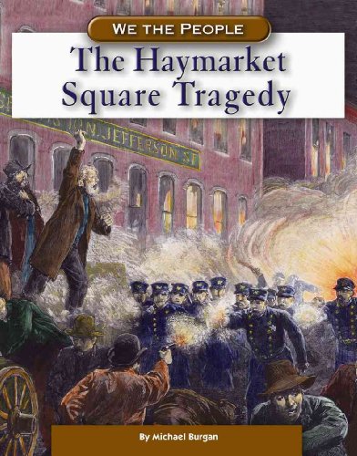 The Haymarket Square Tragedy