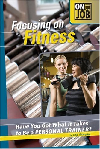 Focusing on Fitness