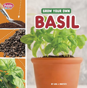 Grow Your Own Basil 