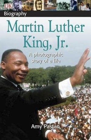 DK Biography: Martin Luther King, Jr.