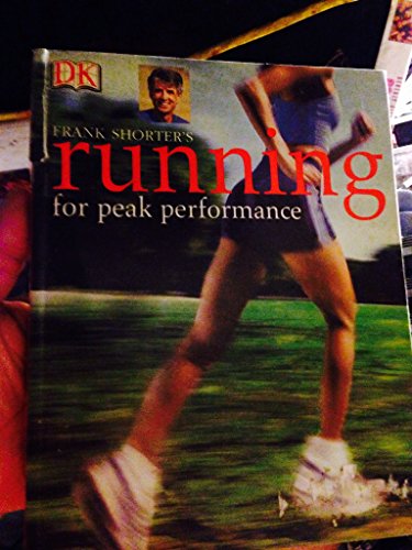 Frank Shorter's Running for Peak Performance